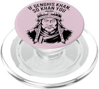 If Genghis Khan So Khan You Funny Pun hilarant Motivation PopSockets PopGrip pour MagSafe