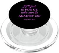 If God is for Us Who Can Be Against Us Romans 8:31 Fan de la Bible PopSockets PopGrip pour MagSafe