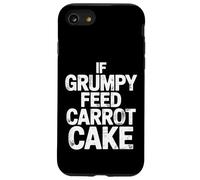 If Grumpy Feed Carrot Cake Dessert Mood Fix - Coque pour iPhone SE (2020) / 7/8