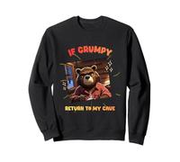 If Grumpy Return to My Cave Funny Bear Randonnée Sweatshirt