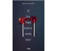 If he had been with me Laura Nowlin (Auteur), Noémie Saint-Gal (Traduction)