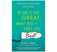If He's So Great, Why Do I Feel So Bad?