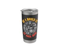 If I Build It Will Run - Ordinateur de construction amusant Gobelet isotherme en acier inoxydable double paroi