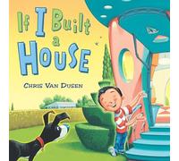If I Built a House