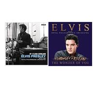 If I Can Dream: Elvis Presley with The Royal Philharmonic Orchestra & Wonder of You: Elvis Presley with The Royal Philharmonic Orchestra