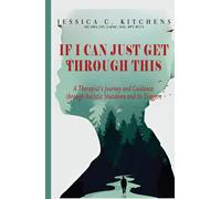 If I Can Just Get Through This