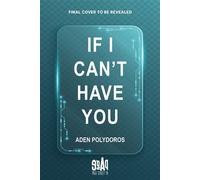 If I Can’t Have You - Aden Polydoros - Page Street YA - ebook (ePub) - Livre