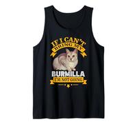 If I Can't Bring My Burmilla I'm Not Going Funny Cat Lover Débardeur