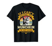 If I Can't Bring My Munchkin Cat I'm Not Going Retro Kitten T-Shirt