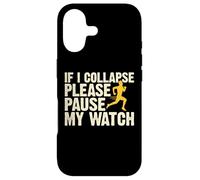 If I Collapse Please Pause My Watch Coque pour iPhone 17
