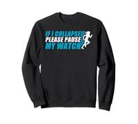If i Collapse Tapis de Course Amusant Sweatshirt