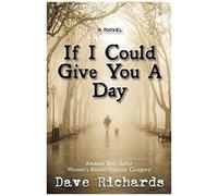If I Could Give You A Day