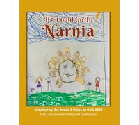 If I Could Go To Narnia