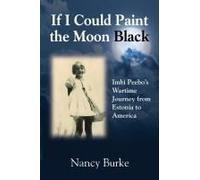 If I Could Paint The Moon Black