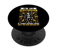 If I Dance Without Music Shut Main Breaker Drôle Électricien PopSockets PopGrip Adhésif