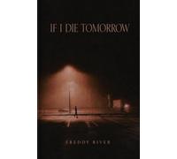 If I Die Tomorrow