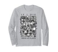If I Die Water My Plants Crâne Fleur Squelette Jardinier Goth Manche Longue