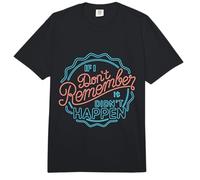 « If I Don't Remember, It Didn't Happen » rétro drôle Comfort Colors Adult Heavyweight T-Shirt