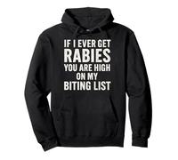 If I Ever Get Rabies Funny Raccoon Biting Quote Sweat à Capuche