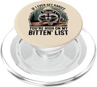 If I Ever Get Rabies, You're High on My Bitin' List. PopSockets PopGrip pour MagSafe