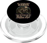 If I Ever Get Rabies, You're High on My Bitin' List. PopSockets PopGrip pour MagSafe
