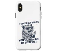 If I Ever Get Rabies, You're High on My Bitin' List Raton Laveur Coque pour iPhone X/XS