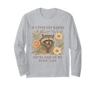 If I Ever Get Rabies You're High on My Biting List Raton Laveur Manche Longue