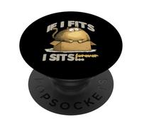 If i Fits i Sits Forever PopSockets PopGrip Adhésif