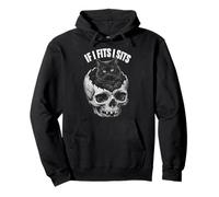 If I Fits I Sits - Funny Black Cat Skull Sweat à Capuche