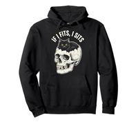 If I Fits I Sits - Funny Black Cat Skull Sweat à Capuche