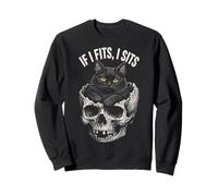If I Fits I Sits - Funny Black Cat Skull Sweatshirt