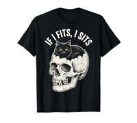 If I Fits I Sits - Funny Black Cat Skull T-Shirt