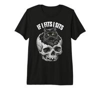 If I Fits I Sits - Funny Black Cat Skull T-Shirt Haut de Gamme