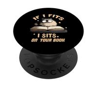 If i fits I sits on your book PopSockets PopGrip Adhésif