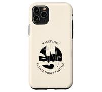 If I Get Lost Please Don't Find Me (Graphique de randonnée) Coque pour iPhone 11 Pro