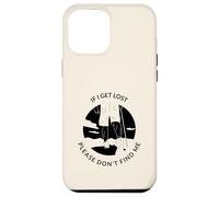 If I Get Lost Please Don't Find Me (Graphique de randonnée) Coque pour iPhone 12 Pro Max
