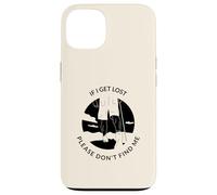 If I Get Lost Please Don't Find Me (Graphique de randonnée) Coque pour iPhone 13