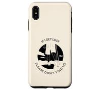 If I Get Lost Please Don't Find Me (Graphique de randonnée) Coque pour iPhone XS Max