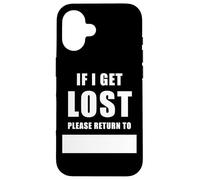 If I Get Lost Please Return to - Family Reunite Fill Blank Coque pour iPhone 16