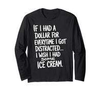 If I Had A Dollar for Everytime I Got Distracted Citation Manche Longue