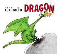 If I Had A Dragon by Amanda Ellery Amanda Ellery, Tom Ellery (Auteur)