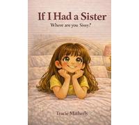 If I Had a Sister