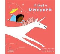 If I had a unicorn by Gabby Dawnay Gabby Dawnay (Auteur)