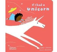 Gabby Dawnay – If I Had a Unicorn – Album cartonné (anglais)