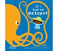 If I had an octopus by Gabby Dawnay Gabby Dawnay (Auteur)