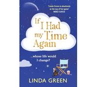 If I Had My Time Again: A BRAND NEW magical and comforting novel from bestseller Linda Green for 2026