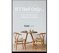 If I Had Only...: Practical Advice For Judicatory Leaders (Practical Advice For Ministry Professionals)