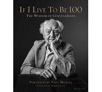If I Live To Be 100