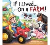 If I Lived...On A Farm!