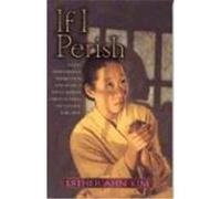 If I Perish Esther Ahn Kim, I-Suk An (Auteur)